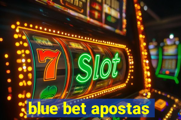 blue bet apostas